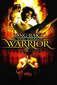 Ong-Bak: The Thai Warrior (2003)
