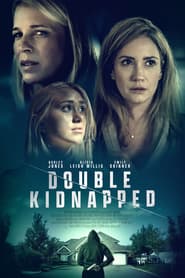 Double Kidnapped (2021)