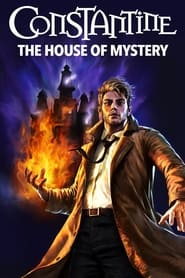 DC Showcase: Constantine – The House of Mystery (2022)