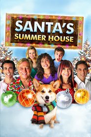 Santa’s Summer House (2012)