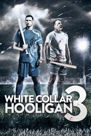 White Collar Hooligan 3 (2014)