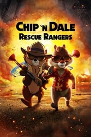Chip ‘n’ Dale: Rescue Rangers (2022)