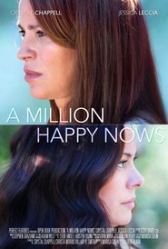 A Million Happy Nows (2015)
