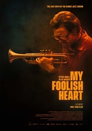 My Foolish Heart (2017)