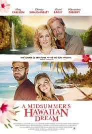A Midsummer’s Hawaiian Dream (2016)